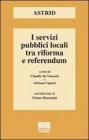 I servizi pubblici locali tra riforma e referendum