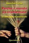 Perch� il mondo sia trasformato. Le sette opere di misericordia