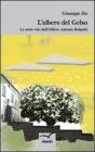 L' albero del gelso. Le sette vite dell'alfiere Antonio Belpusi
