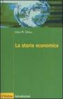 La storia economica La storia economica