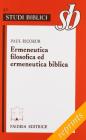 Ermeneutica filosofica ed ermeneutica biblica Ermeneutica filosofica ed ermeneutica biblica