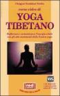 Corso video di yoga tibetano. Rafforzare e armonizzare l'energia vitale con lo yantra yoga. Con videocassetta