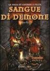 Sangue di demone. La saga di Gotrek e Felix vol.3