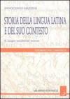 Storia della lingua latina e del suo contesto vol.2 Storia della lingua latina e del suo contesto vol.2