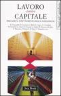 Lavoro contro capitale. Precariet�, sfruttamento, delocalizzazione. Atti del Forum Internazionale (Roma, 16-17 aprile 2004)