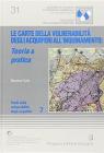 Le carte di vulnerabilit� degli acquiferi all'inquinamento: teoria e pratica