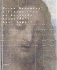 L' ultima cena di Leonardo. Catalogo della mostra (Milano, 16 aprile-22 giugno 2008). Ediz. italiana e inglese