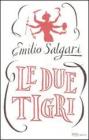 Le due tigri. E-book