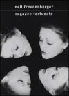 Ragazze fortunate Ragazze fortunate