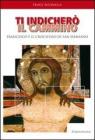 Ti indicher� il cammino