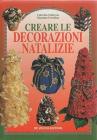 Creare le decorazioni natalizie