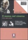 Il suono nel cinema. Storia, regole, mestieri
