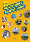 Rencontres. Projet reform�. Projet labo. Per la Scuola media