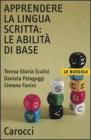 Apprendere la lingua scritta: le abilit� di base