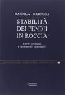 Stabilit� dei pendii in roccia. Rilievi strutturali e spostamenti ammissibili