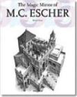 The magic mirror of M. C. Escher. Ediz. italiana