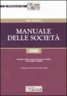 Manuale delle societ�. Disciplina delle societ� di persone, di capitali e dei gruppi di imprese