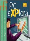 PC explora. Per gli Ist. tecnici e professionali vol.2
