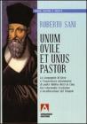 Unum ovile et unus pastor. La compagnia di Ges� e l'esperienza missionaria di padre Matteo Ricci in Cina, tra reformatio ecclesiae e inculturazione del Vangelo