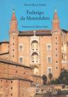 Federigo da Montefeltro. Ediz. italiana e inglese