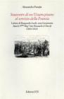 Souvenirs di un Ussaro pisano al servizio della Francia. Lettere di Burgundio Leoli, sous lieutenent dans le 9me R�g.t dea Hussards � cheval (1810-1814)