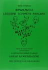 Impariamo a leggere, scrivere, parlare. Livello alfabetizzazione