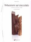 Virtuosismi sul cioccolato. Interpretazioni del nero