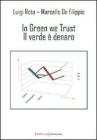 In green we trust. Il verde � denaro