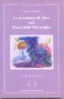 Le Avventure di alice nel paese delle meraviglie