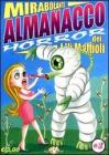 Mirabolante almanacco dei f. lli Mattioli vol.3