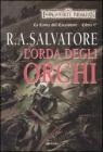 L' orda degli orchi. La lama del cacciatore. Forgotten Realms vol.1