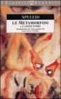 Le metamorfosi o l'asino d'oro. Testo latino a fronte