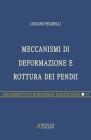 Meccanismi di deformazione e rottura dei pendii