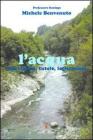 L' acqua. Usi, risorse, tutele, legislazioni
