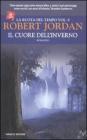 Il cuore dell'inverno. La ruota del tempo vol.9