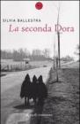 La seconda Dora