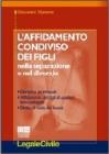 L' affidamento condiviso dei figli