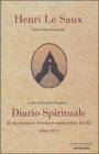 Diario spirituale di un monaco cristiano-samnyasin hindu. 1948-1973