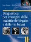Diagnostica per immagini delle malattie del fegato e delle vie biliari
