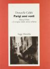 Parigi anni Venti. Marcel Po�te e le origini della storia urbana