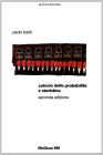 Calcolo delle probabilità e statistica Calcolo delle probabilità e statistica