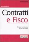 Contratti e fisco. Disciplina civilistica e regime fiscale