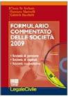 Formulario commentato delle societ� 2009. Con CD-ROM