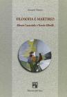 Filosofia e martirio. Alberto Caracciolo e Teresio Olivelli