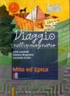 Viaggio nell'immaginario. Antologia italiana. Con espansione online. Per la Scuola media vol.1