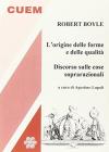 L' origine delle forme e delle qualit�. Discorso sulle cose soprarazionali