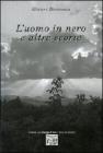 L' uomo in nero e altre scorie