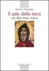 Il sale della terra. Vita dello starec Isidoro Il sale della terra. Vita dello starec Isidoro