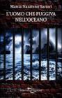 L' uomo che fuggiva nell'oceano