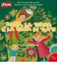Anna, la terra � la casa di tutti